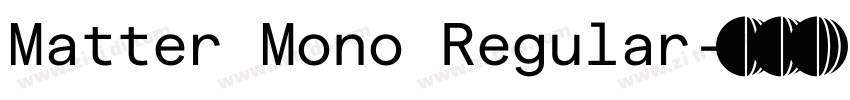Matter Mono Regular字体转换